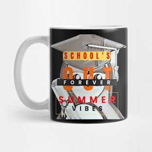 "School's Out Forever" Summer Vibes Tee Mug